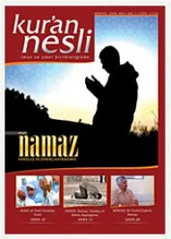Kur’an Nesli, son sayısında namazı ele alıyor