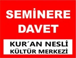 “Şuayb (a. s.)'ın mücâdelesi” konulu seminere dâvet