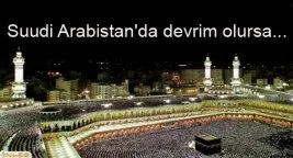 Suud rejimi yıkılırsa?