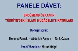 “Ercümend Özkan’ın Katkıları” paneline dâvet