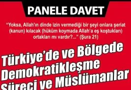 Panel: Demokratikleşme Süreci ve Müslümanlar