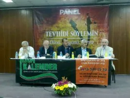 “Tevhidi Söylemin Dünü, Bugünü” panelinden notlar