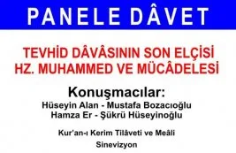 “Hz. Muhammed ve Mücâdelesi” paneline dâvet