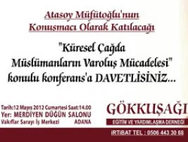 Adana’da “Küresel Çağda Varolmak” konferansı