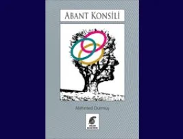 Mehmed Durmuş’un “Abant Konsili” kitabı çıktı