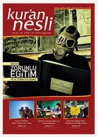 Kur’an Nesli Dergisi, Zorunlu eğitim&nbsp;sorununu masaya yatırıyor