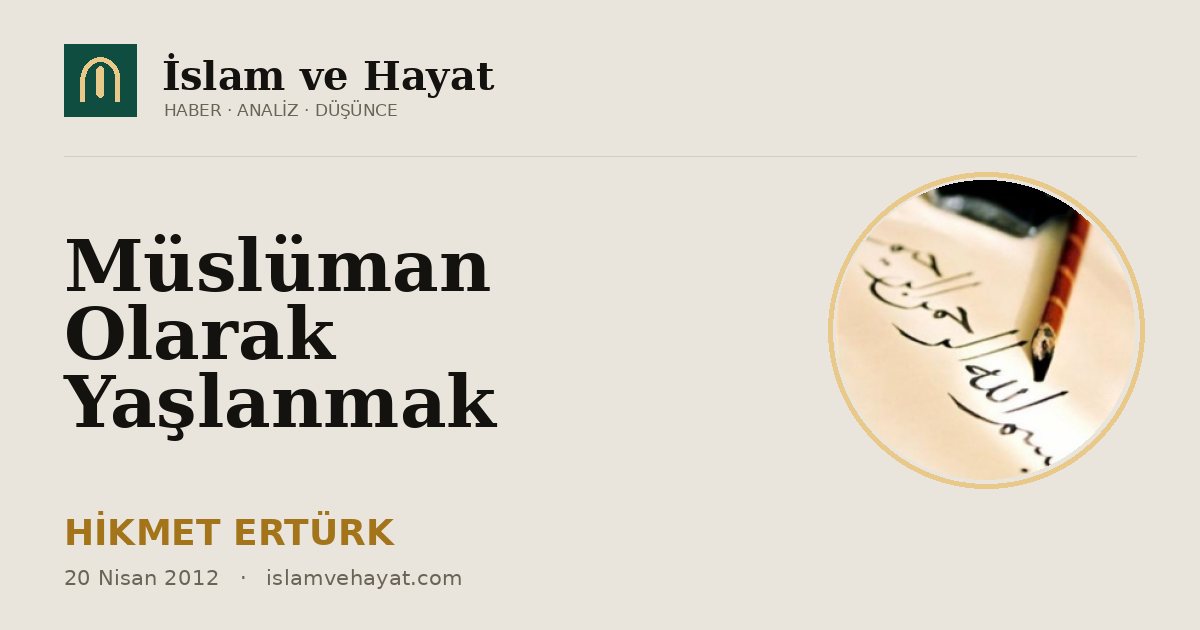 Müslüman Olarak Yaşlanmak