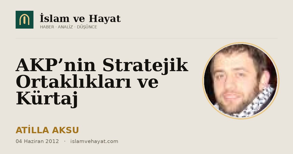AKP’nin Stratejik Ortaklıkları ve Kürtaj