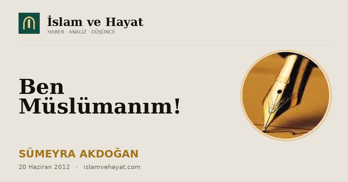 Ben Müslümanım!