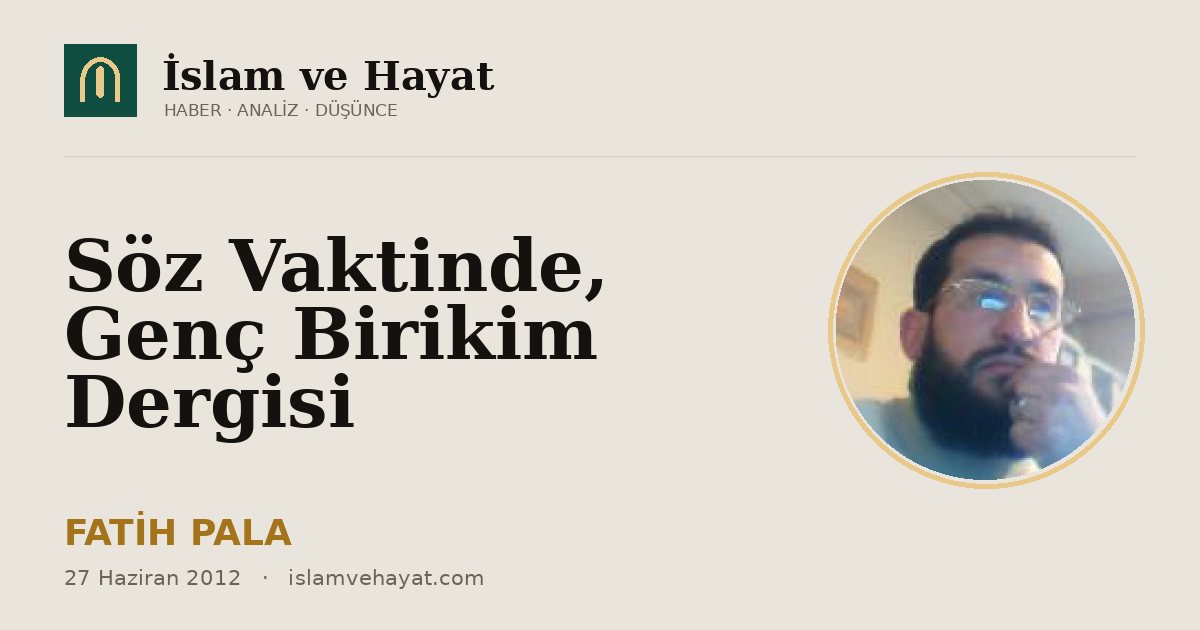 Söz Vaktinde, Genç Birikim Dergisi