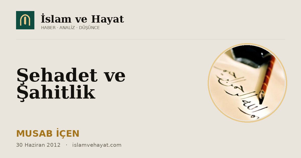 Şehadet ve Şahitlik