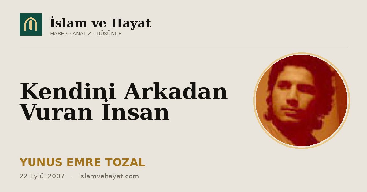 Kendini Arkadan Vuran İnsan