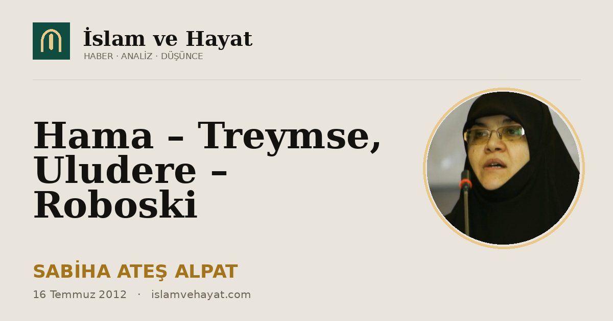 Hama – Treymse, Uludere – Roboski