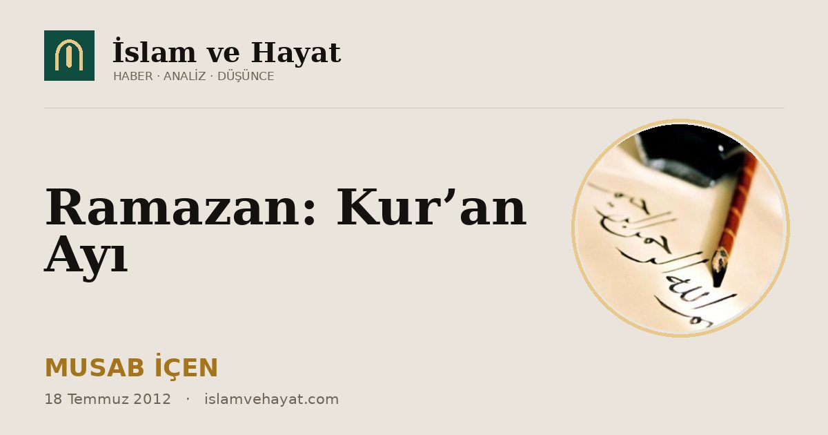 Ramazan: Kur’an Ayı