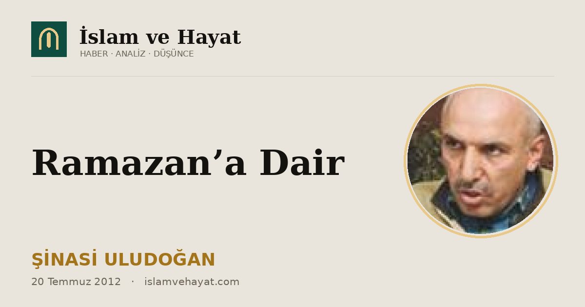 Ramazan’a Dair
