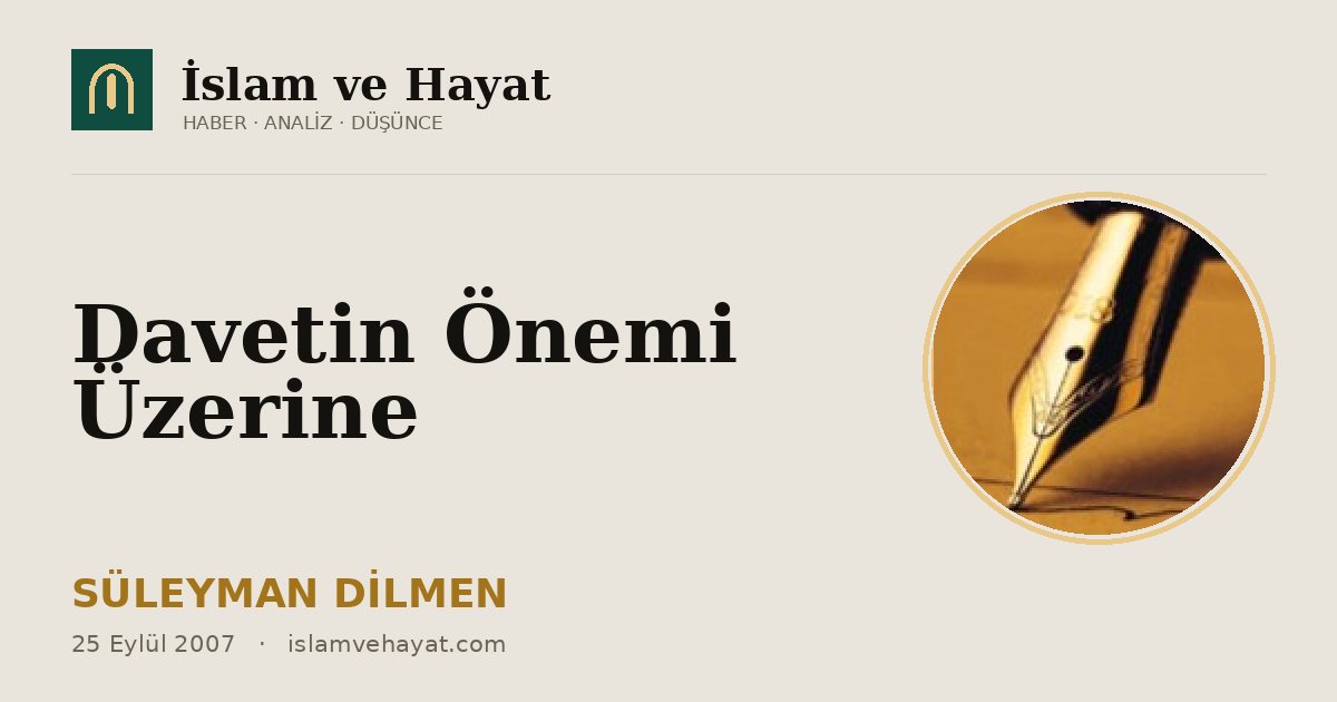 Davetin Önemi Üzerine
