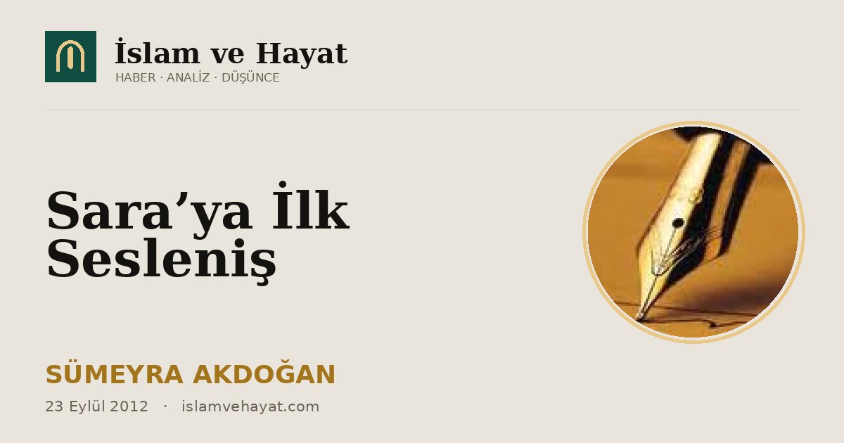 Sara’ya İlk Sesleniş