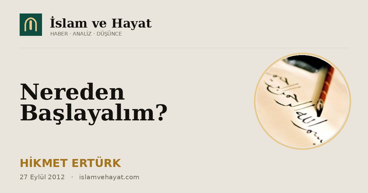 Nereden Başlayalım?