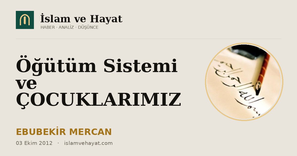 Öğütüm Sistemi ve ÇOCUKLARIMIZ‏