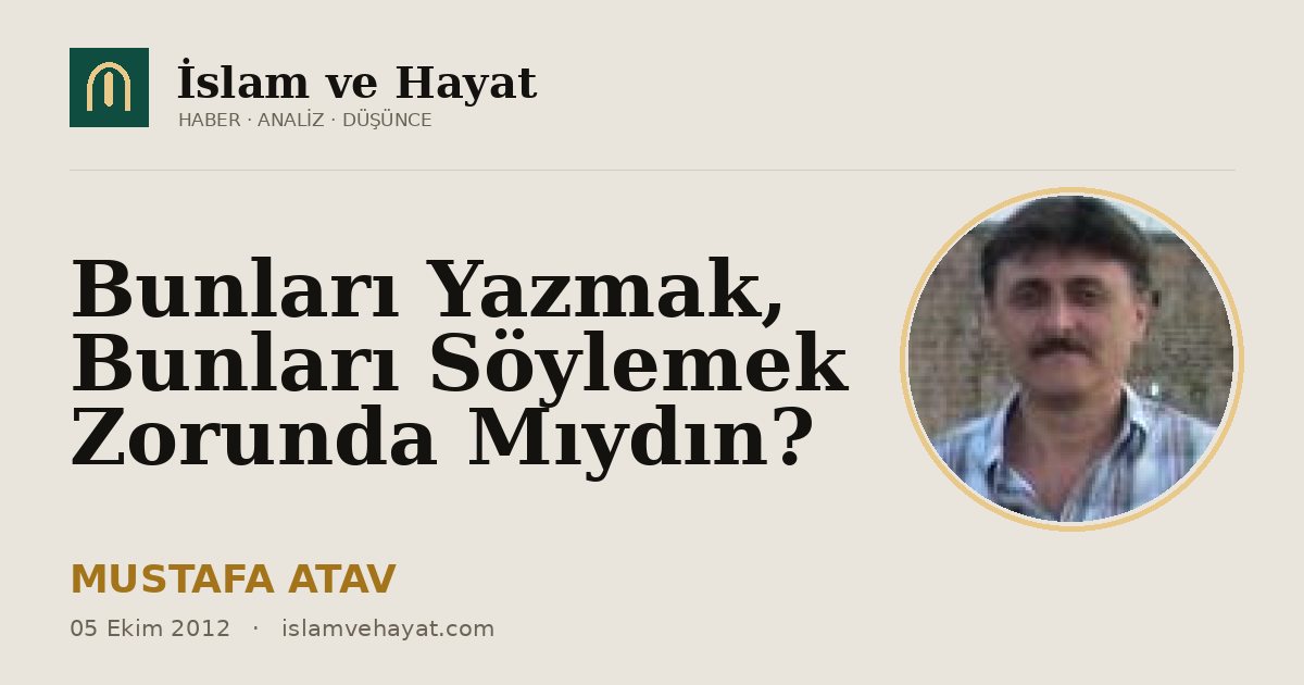 Bunları Yazmak, Bunları Söylemek Zorunda Mıydın?