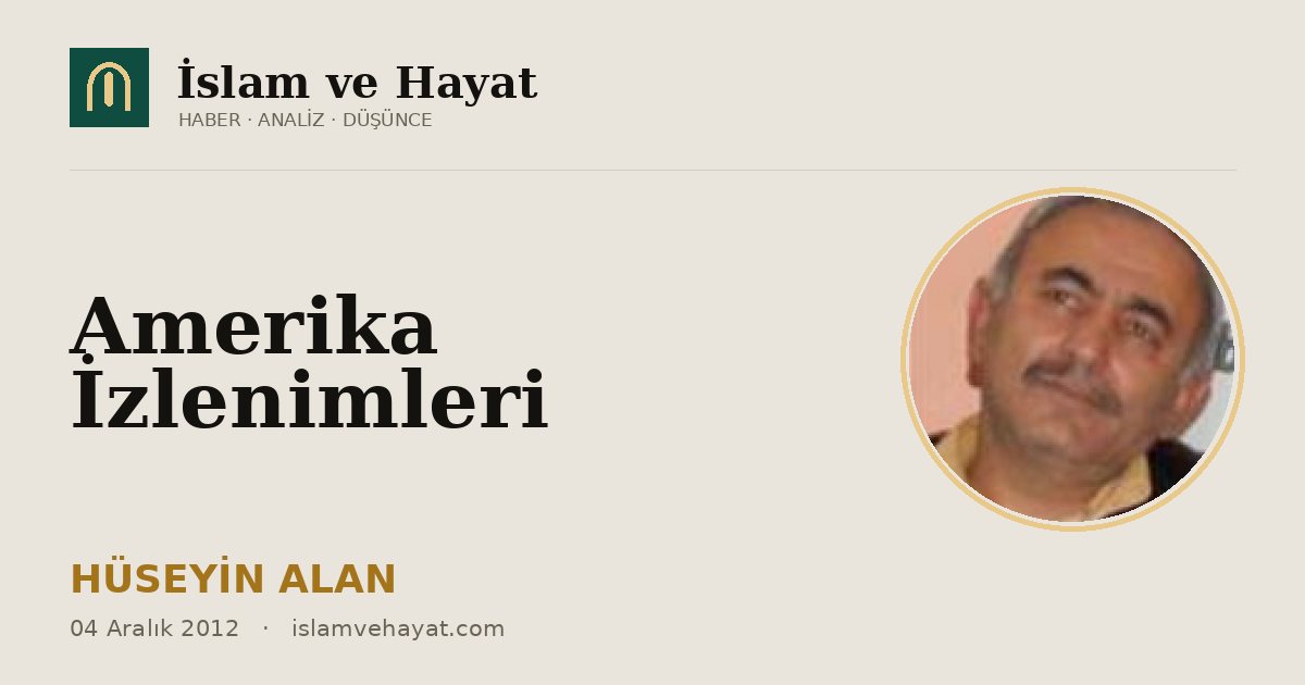 Amerika İzlenimleri