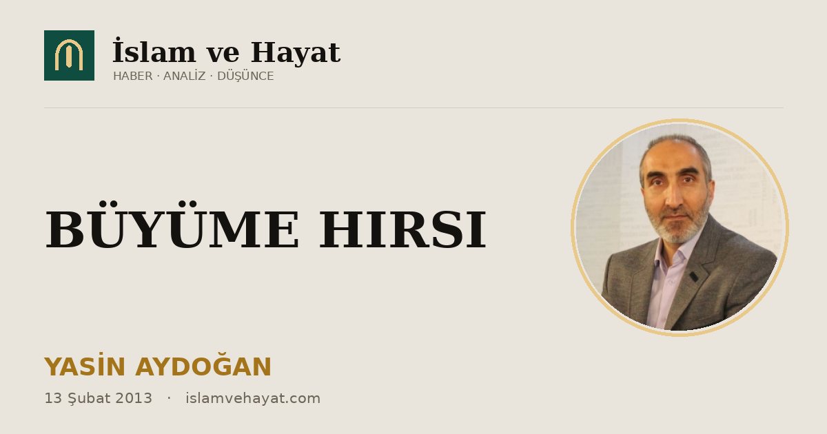 BÜYÜME HIRSI