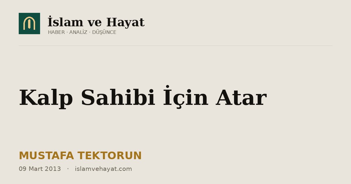 Kalp Sahibi İçin Atar