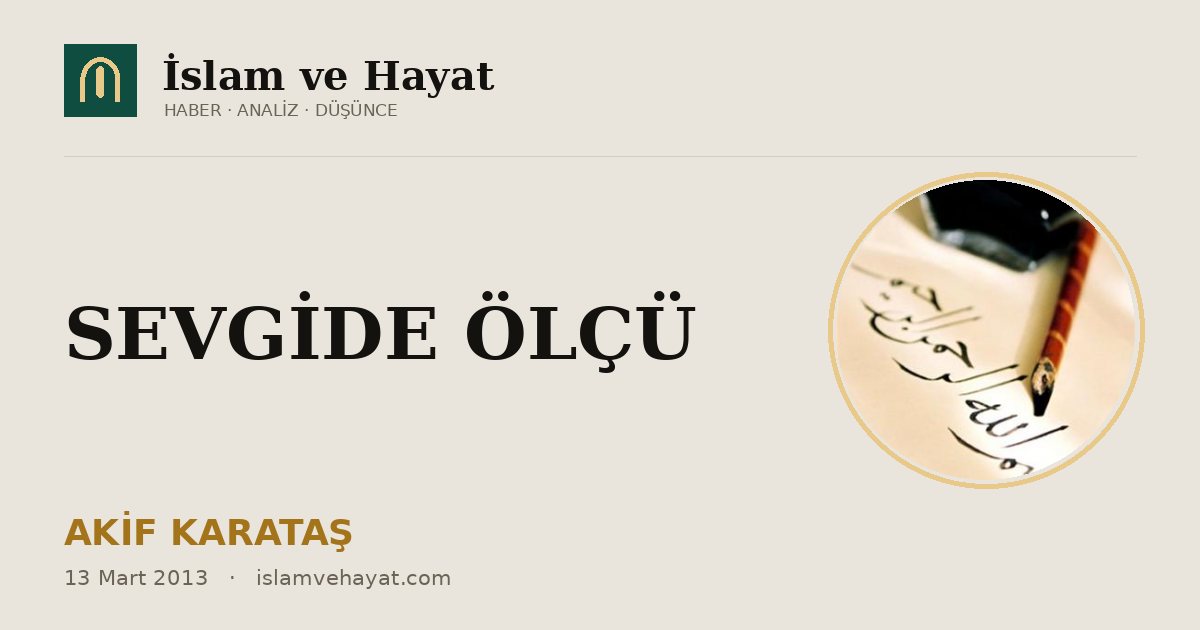 SEVGİDE ÖLÇÜ