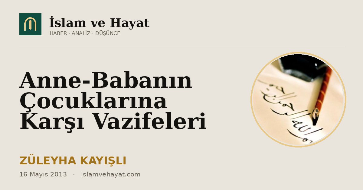 Anne-Babanın Çocuklarına Karşı Vazifeleri