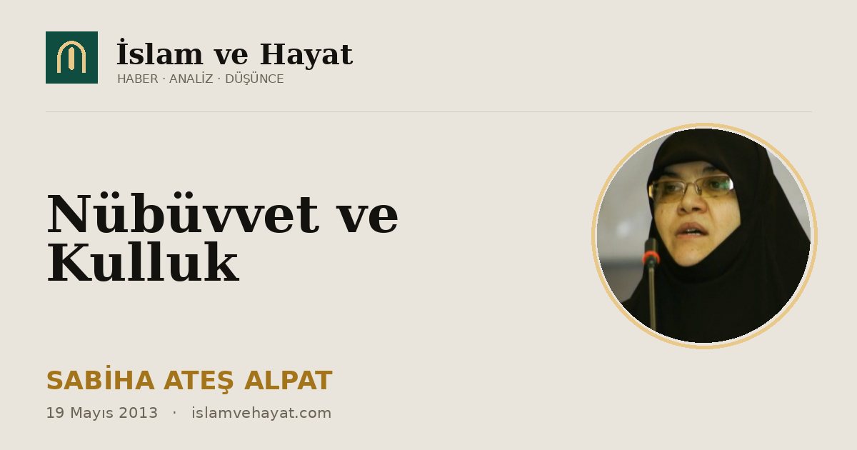 Nübüvvet ve Kulluk