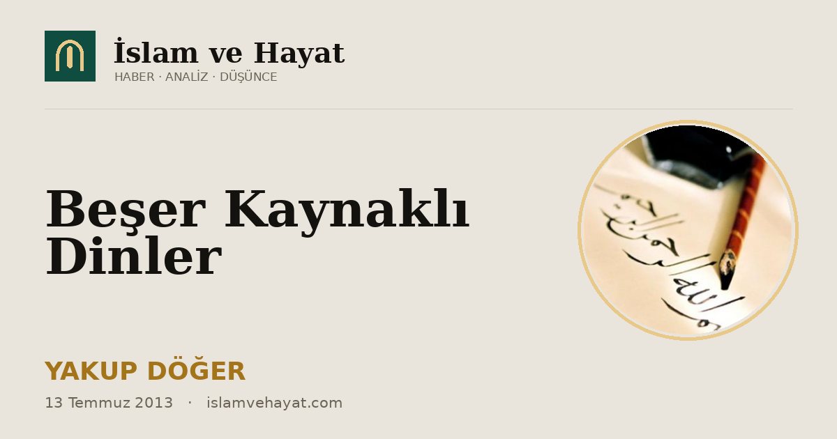 Beşer Kaynaklı Dinler