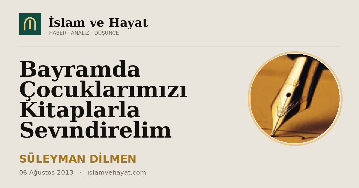 Bayramda Çocuklarımızı Kitaplarla Sevındirelim