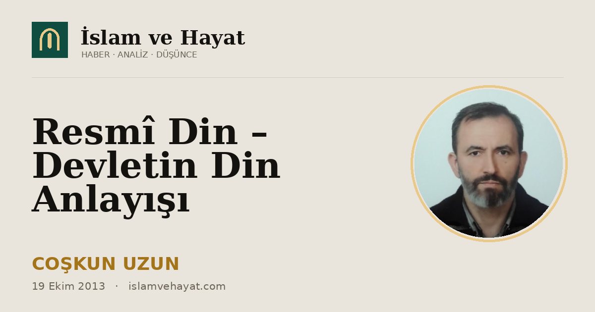 Resmî Din – Devletin Din Anlayışı