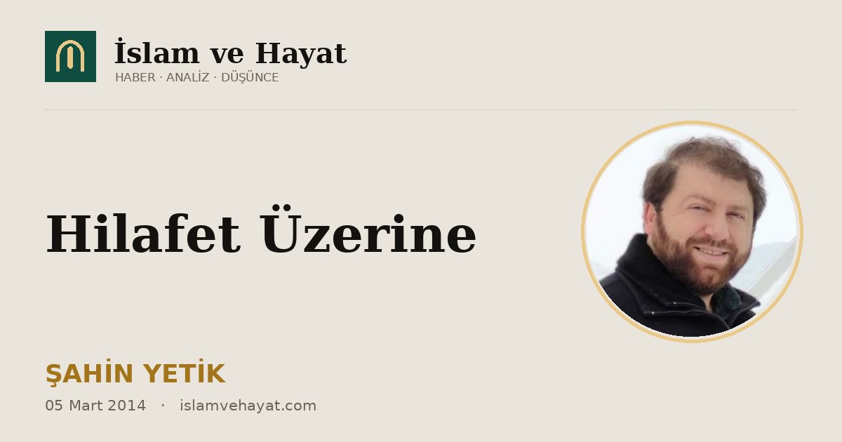 Hilafet Üzerine