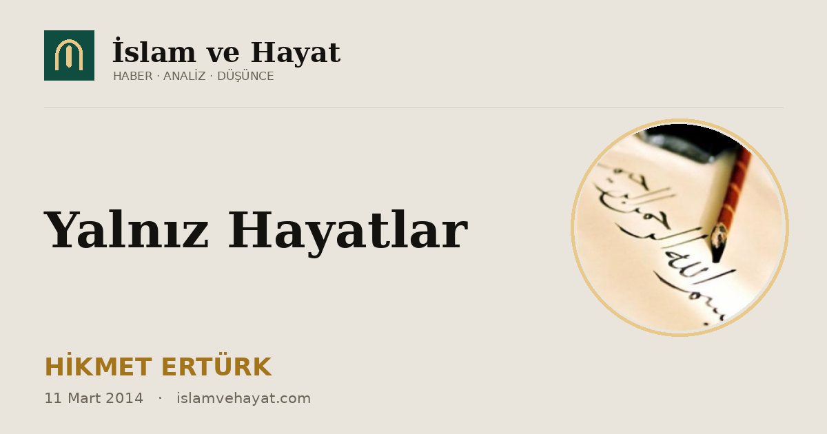 Yalnız Hayatlar