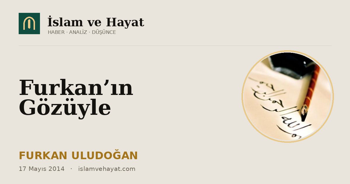 Furkan’ın Gözüyle