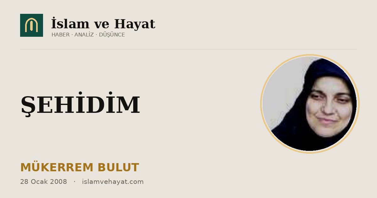 ŞEHİDİM