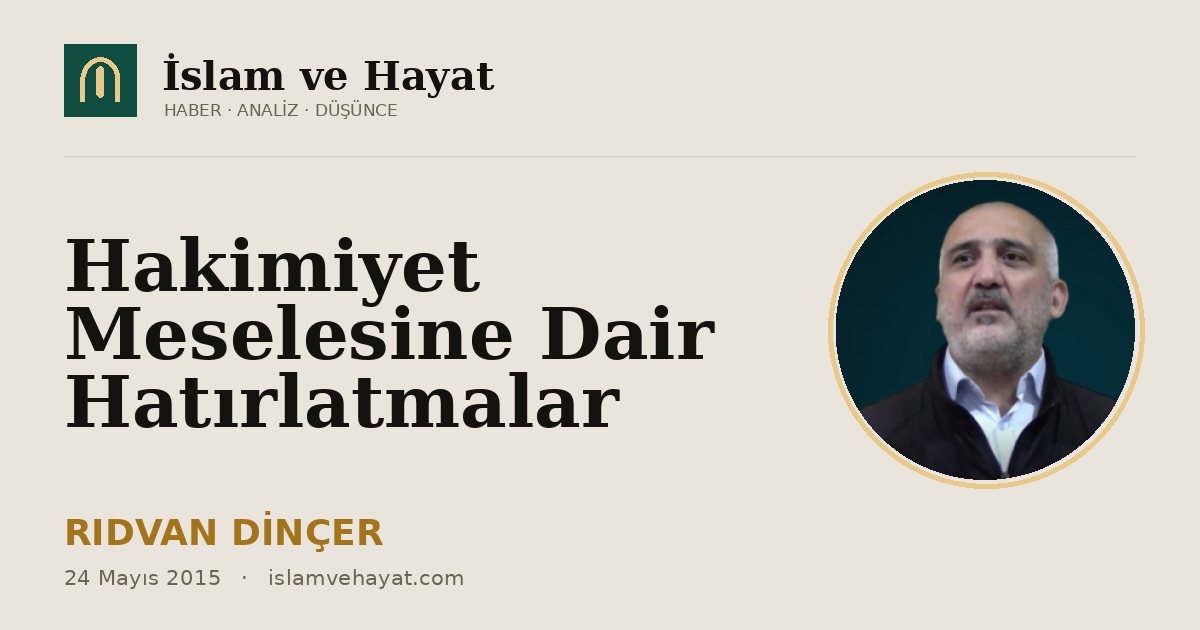 Hakimiyet Meselesine Dair Hatırlatmalar