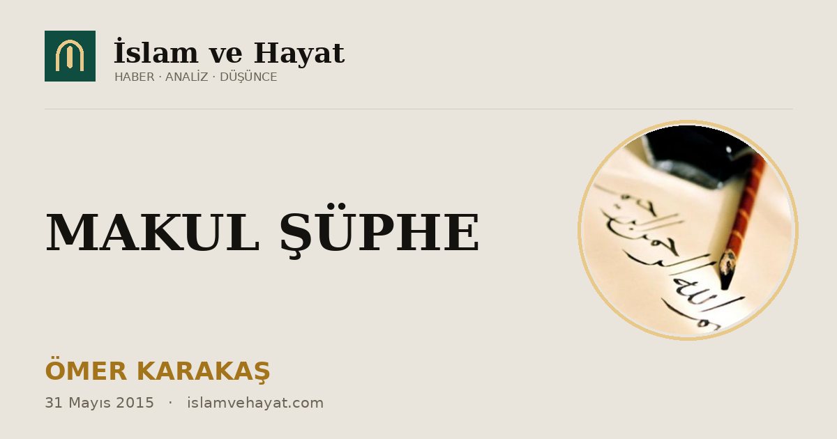 MAKUL ŞÜPHE