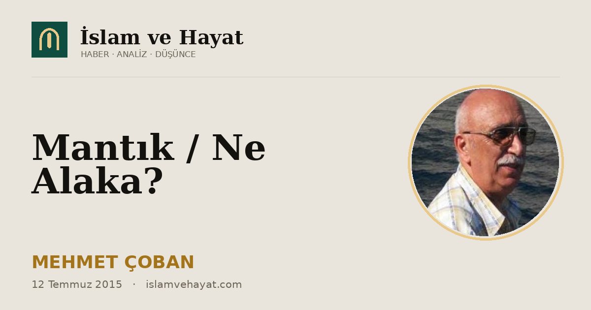 Mantık / Ne Alaka?