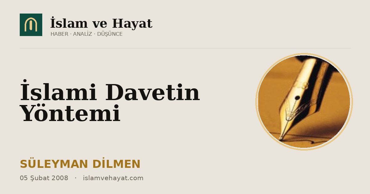 İslami Davetin Yöntemi