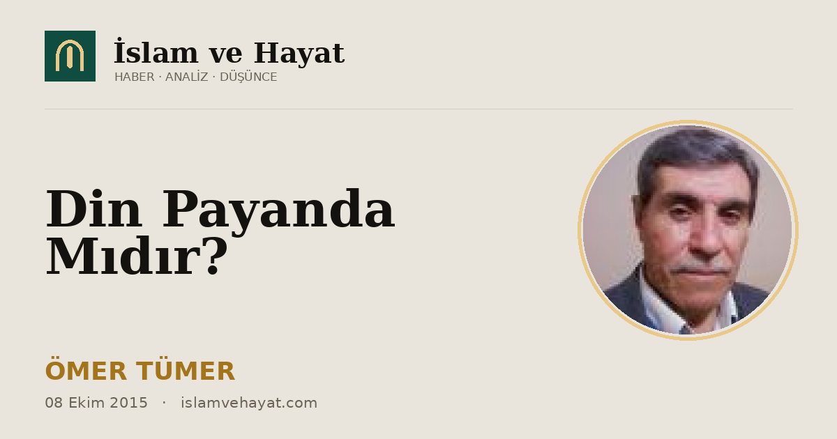 Din Payanda Mıdır?