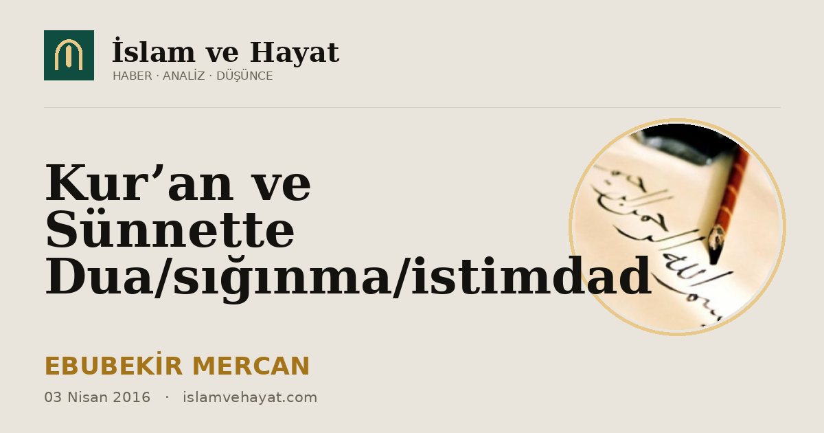 Kur’an ve Sünnette Dua/sığınma/istimdad