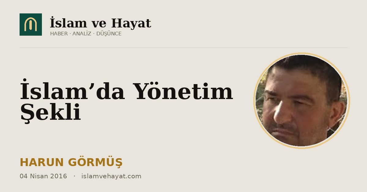 İslam’da Yönetim Şekli