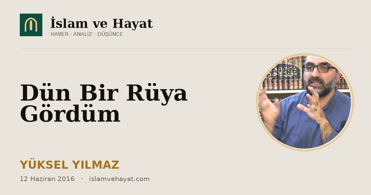 Dün Bir Rüya Gördüm