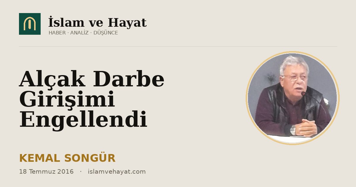 Alçak Darbe Girişimi Engellendi