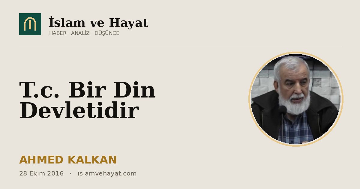T.c. Bir Din Devletidir