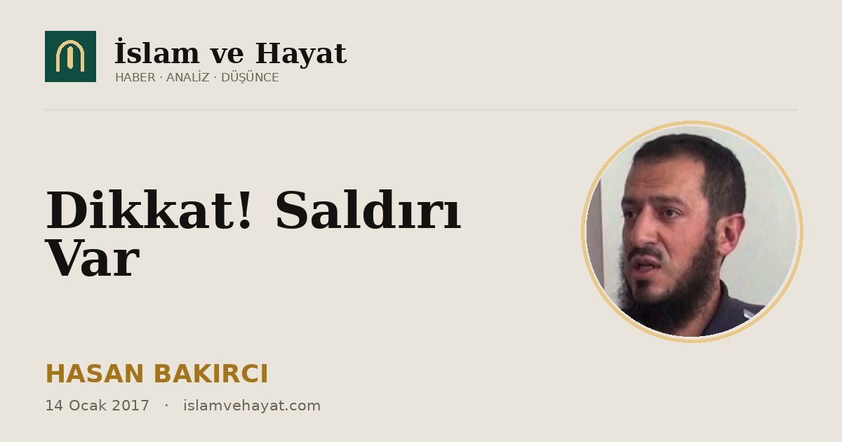 Dikkat! Saldırı Var