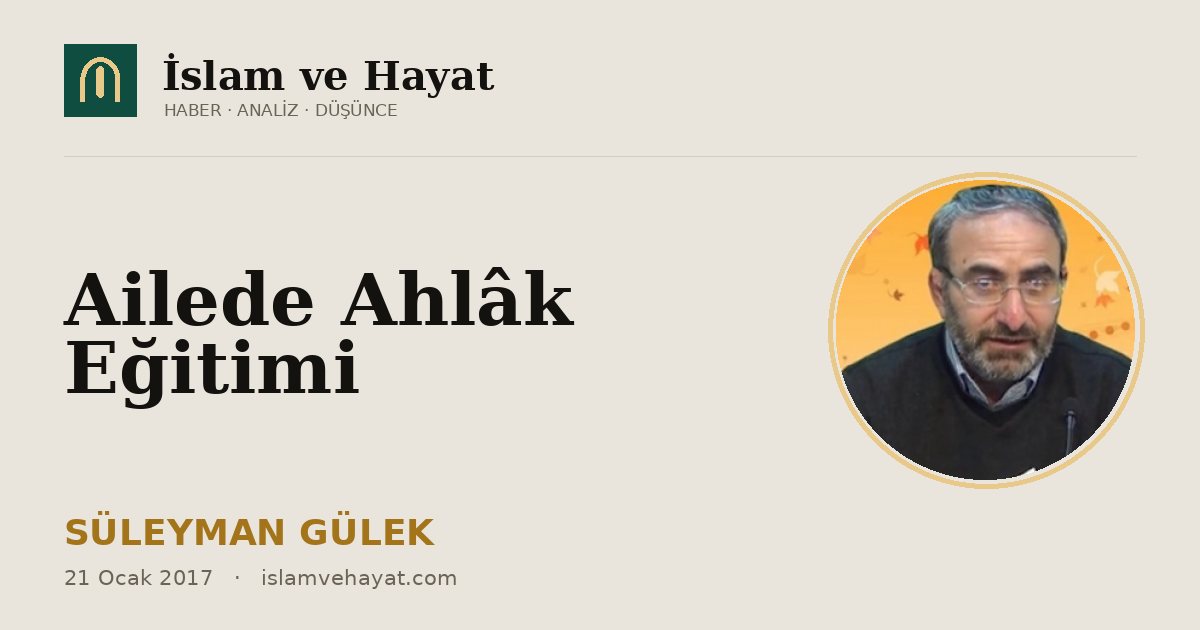 Ailede Ahlâk Eğitimi