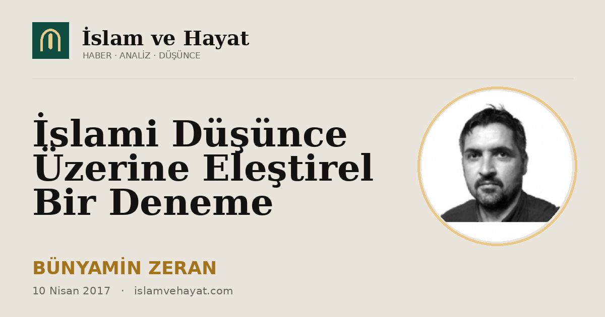 İslami Düşünce Üzerine Eleştirel Bir Deneme